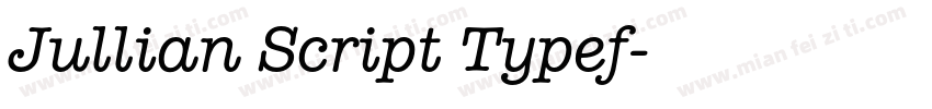 Jullian Script Typef字体转换